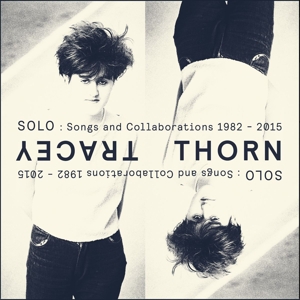 CD Shop - THORN, TRACEY SOLO:SONGS & COLLABORATIONS 1982-2015