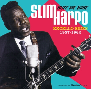 CD Shop - HARPO, SLIM BUZZ ME BABE - EXCELLO SIDES 1957-1962