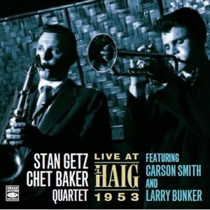 CD Shop - GETZ, STAN & CHET BAKER LIVE AT THE HAIG 1953