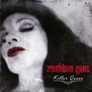 CD Shop - ZOMBIE GIRL KILLER QUEEN
