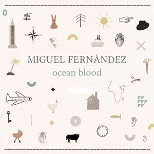 CD Shop - FERNANDEZ, MIGUEL OCEAN BLOOD