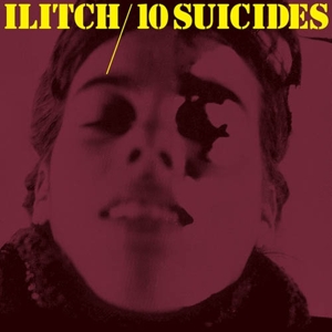 CD Shop - ILITCH 10 SUICIDES