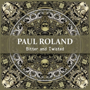 CD Shop - ROLAND, PAUL BITTER & TWISTED