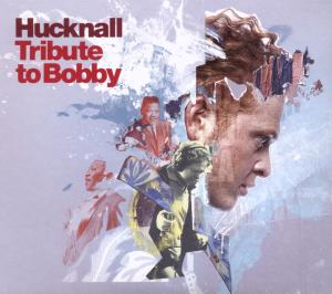 CD Shop - HUCKNALL TRIBUTE TO BOBBY
