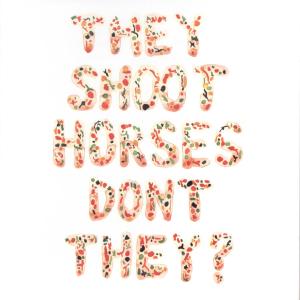 CD Shop - THEY SHOOT HORSES DON\