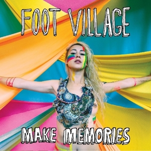 CD Shop - FOOT VILLAGE MAKE MEMORIES
