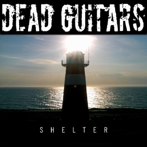 CD Shop - DEAD GUITARS SHELTER