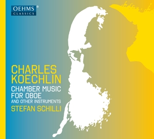 CD Shop - KOECHLIN, C. CHAMBER MUSIC FOR OBOE & OTHER INSTRUMENTS