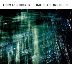 CD Shop - STRONEN, THOMAS TIME IS A BLIND GUIDE