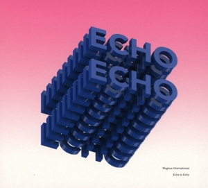 CD Shop - MAGNUS INTERNATIONAL ECHO TO ECHO