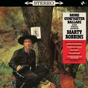 CD Shop - ROBBINS, MARTY MORE GUNFIGHTER BALLADS AND TRAIL SONGS