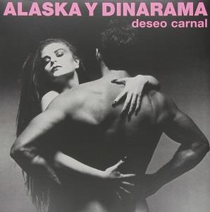 CD Shop - ALASKA Y DINARAMA DESEO CARNAL