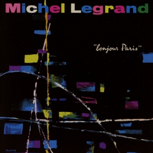 CD Shop - LEGRAND, MICHEL BONJOUR PARIS