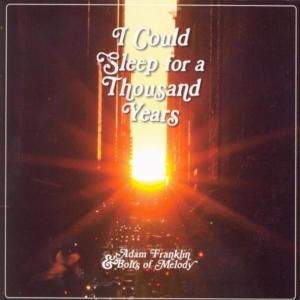 CD Shop - FRANKLIN, ADAM I COULD SLEEP FOR A THOUSAND YEARS