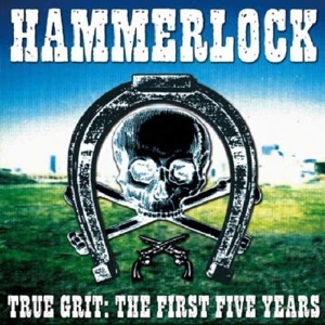 CD Shop - HAMMERLOCK TRUE GRIT: 1ST FIVE YEARS
