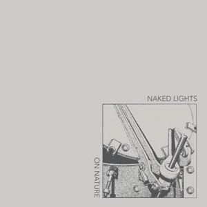 CD Shop - NAKED LIGHTS ON NATURE