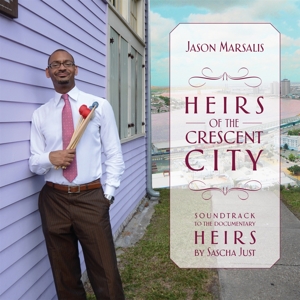 CD Shop - MARSALIS, JASON HEIRS OF THE CRESCENT CITY