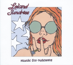 CD Shop - LELAND SUNDRIES MUSIC FOR OUTCASTS