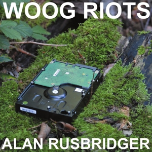 CD Shop - WOOG RIOTS ALAN RUSBRIDGER