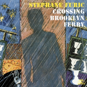 CD Shop - FURIC, STEPHANE CROSSING BROOKLYN FERRY