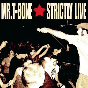 CD Shop - MR. T-BONE STRICTLY LIVE!