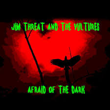 CD Shop - THREAT, JIM 7-AFRAID OF THE DARK