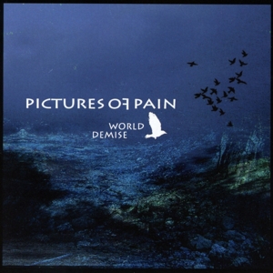 CD Shop - PICTURES OF PAIN WORLD DEMISE