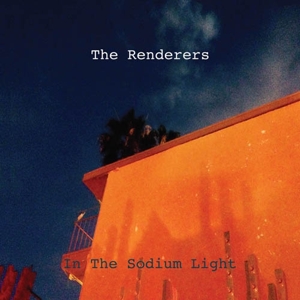 CD Shop - RENDERERS IN THE SODIUM LIGHT