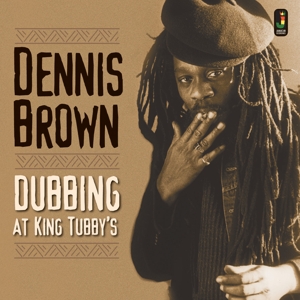 CD Shop - BROWN, DENNIS DUBBING AT KING TUBBY\