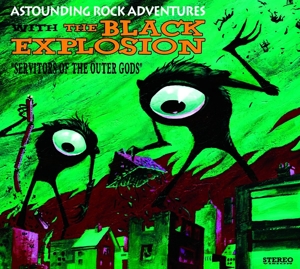 CD Shop - BLACK EXPLOSION SERVITORS OF THE OUTER GO