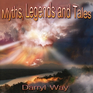 CD Shop - WAY, DARRYL MYTHS LEGENDS AND TALES