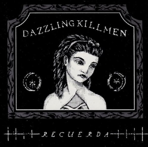 CD Shop - DAZZLING KILLMEN RECUERDA