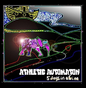 CD Shop - ATHLETIC AUTOMATON 5 DAYS IN AFRICA