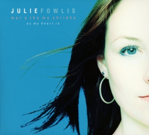 CD Shop - FOWLIS, JULIE MAR A THA MO CHRIDHE (AS MY HEART IS)