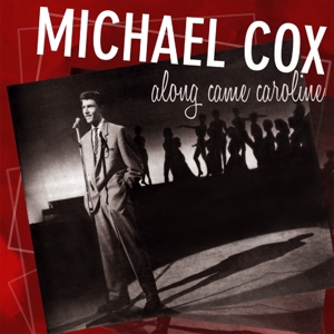 CD Shop - COX, MICHAEL ALONG CAME CAROLINE