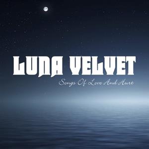 CD Shop - LUNA VELVET SONGS OF LOVE & HURT