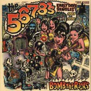CD Shop - FIVE SIX SEVEN EIGHT BOMB THE ROCKS - EARLY DA