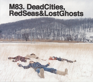 CD Shop - M83 DEAD CITIES, RED SEAS AND LOST GHOSTS