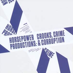 CD Shop - HORSEPOWER PRODUCTIONS CROOKS, CRIME & CORRUPTION