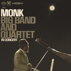 CD Shop - MONK, THELONIOUS BIG BAND AND QUARTET IN CONCERT
