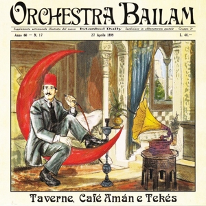 CD Shop - ORCHESTRA BAILAM TAVERNE - CAFE AMAN E TEKES