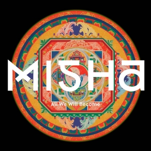 CD Shop - MISHA ALL WE WILL BECOME