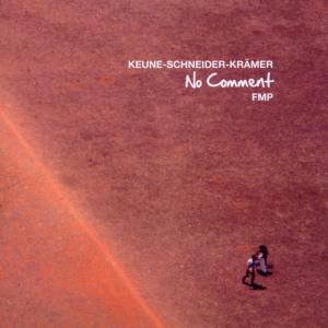 CD Shop - KEUNE/SCHNEIDER/KRAMER NO COMMENT