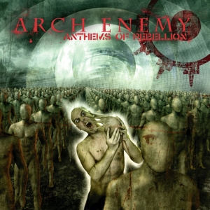 CD Shop - ARCH ENEMY Anthems Of Rebellion