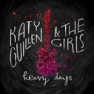 CD Shop - GUILLEN, KATY & THE GIRLS HEAVY DAYS