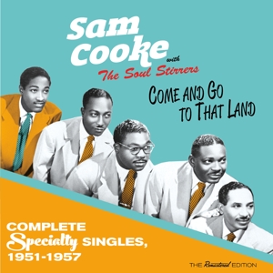 CD Shop - COOKE, SAM AND THE SOUL S COME AND GO TO THAT LAND