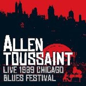 CD Shop - TOUSSAINT, ALLEN LIVE 1989 CHICAGO BLUES FESTIVAL
