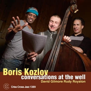 CD Shop - KOZLOV, BORIS CONVERSATIONS AT THE WELL