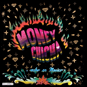 CD Shop - MONEY CHICHA ECHO EN MEXICO