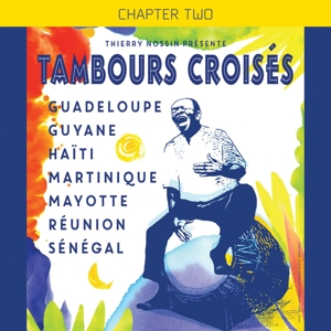CD Shop - TAMBOURS CROISES CHAPTER TWO